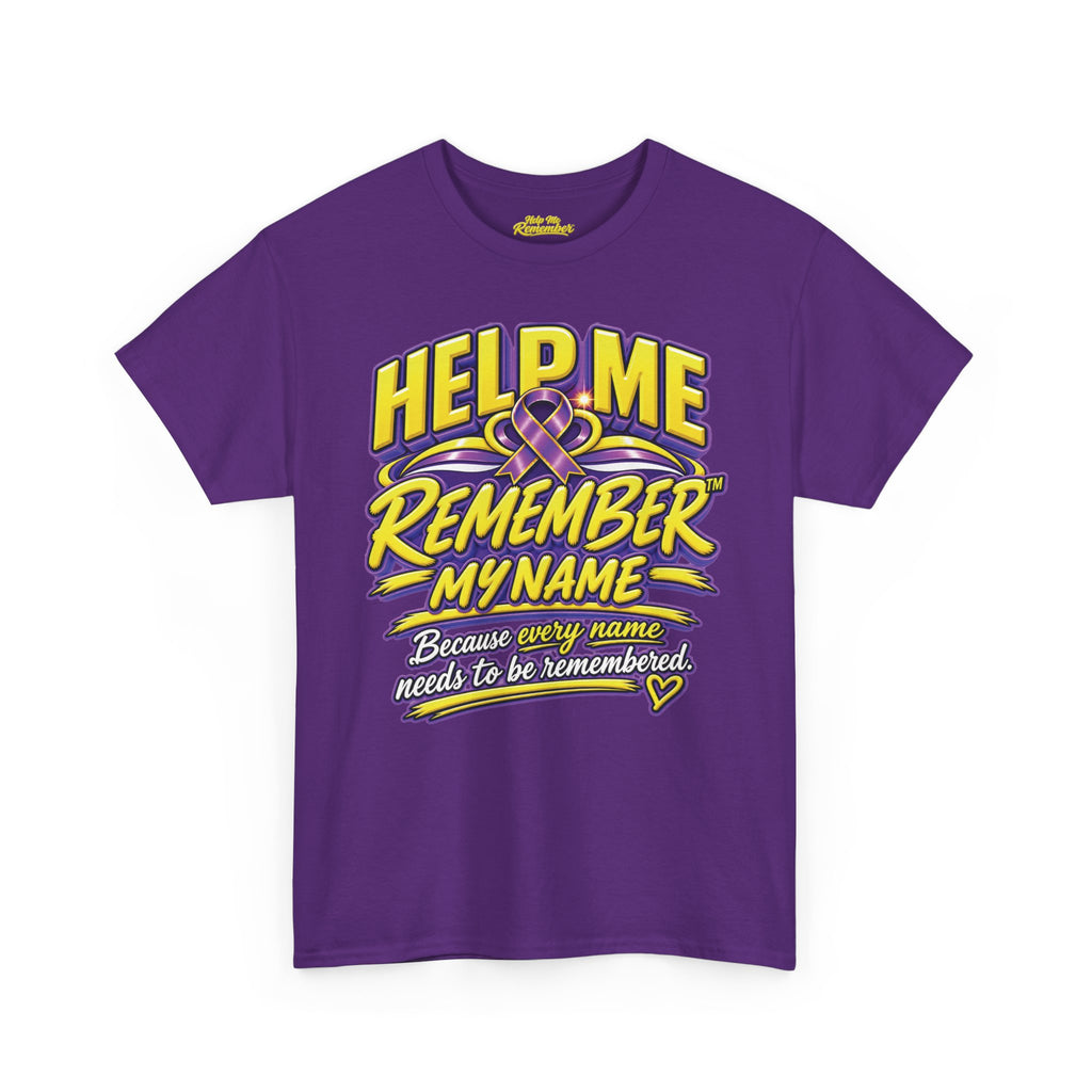 Help Me Remember My Name™ – Alzheimer’s & Dementia Awareness Unisex Tee