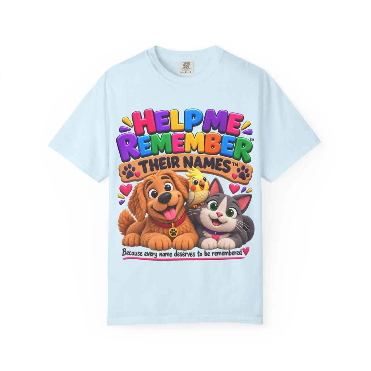 Help Me Remember Their Names™ — Claymation Pet T-Shirt