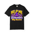 Help Me Remember My Name™ – Alzheimer’s Awareness Tee