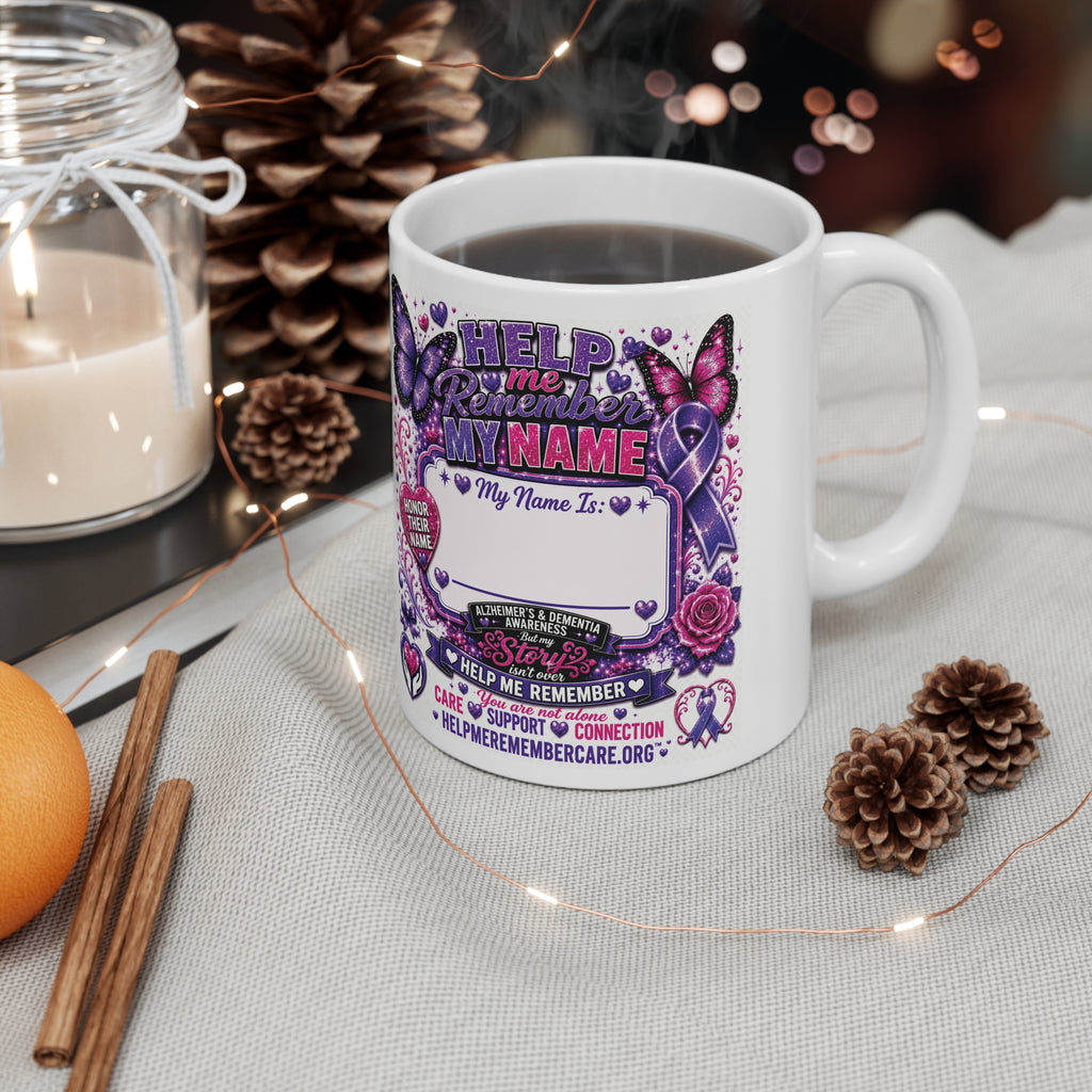 Help Me Remember™ My Name Matters Personalized Alzheimer’s & Dementia Awareness Coffee Mug