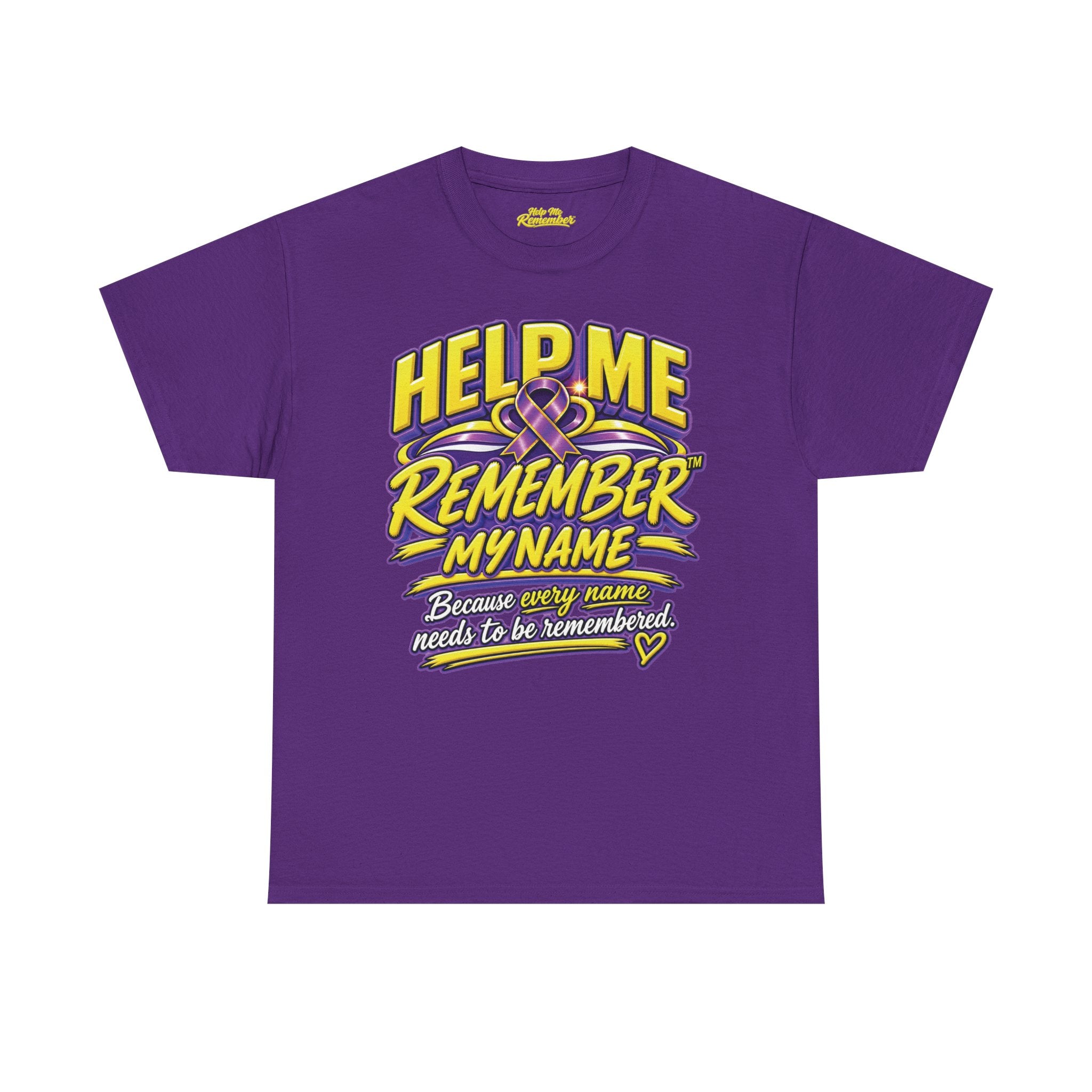 Help Me Remember My Name™ – Alzheimer’s & Dementia Awareness Unisex Tee